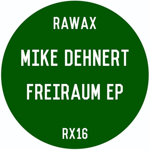 Mike Dehnert — FREIRAUM EP vinyl cover