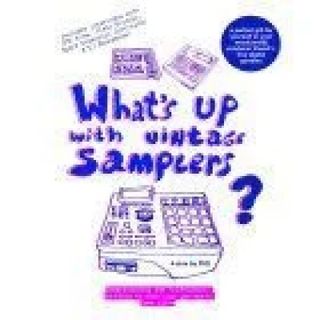  — What's Up With Vintage Samplers? vinyl cover