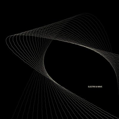 Various Artists — ELECTRO & WAVE LP vinyl cover