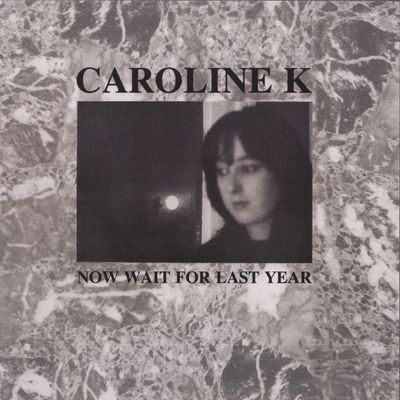 Caroline K — Now Wait For Last Year (Official Reissue) LP vinyl cover