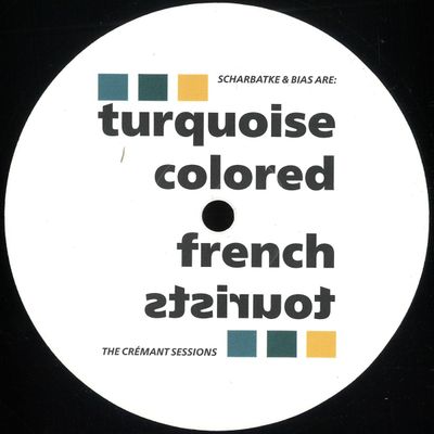 Turquoise Colored French Tourists — The Crémant Sessions vinyl cover