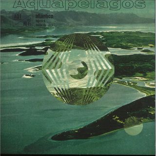Lagoss, Banha Da Cobra — Aquapelagos Vol.1 Atlantico vinyl cover