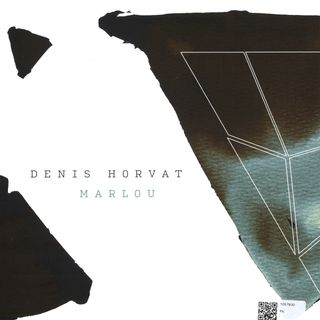 Denis Horvat — MARLOU vinyl cover