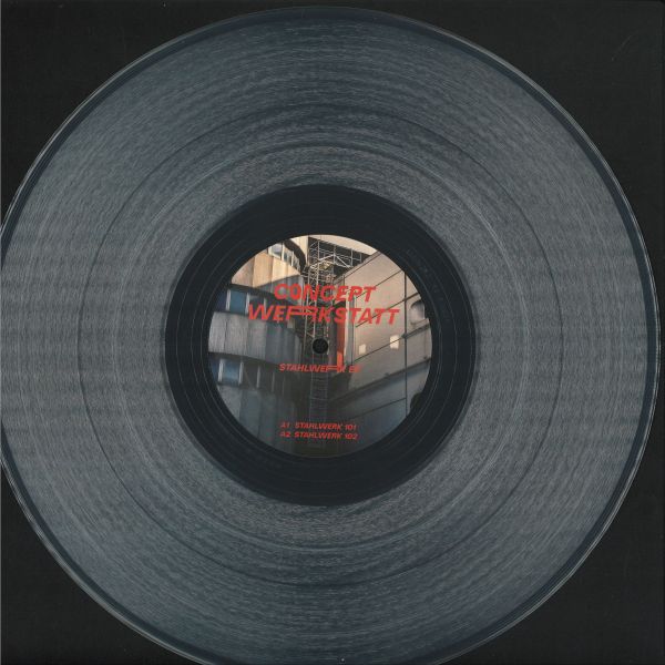Concept Werkstatt — Stahlwerk EP vinyl cover