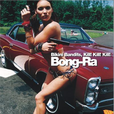 Bong-Ra — Bikini Bandits, Kill! Kill! Kill! 2x12" vinyl cover