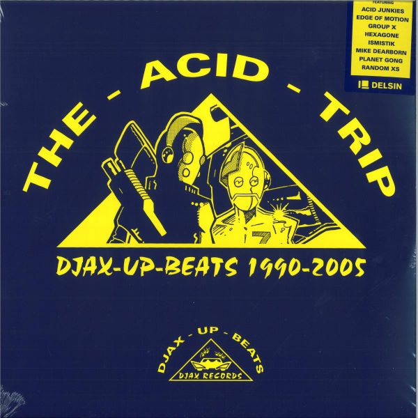 Various — Djax-Up-Beats 1990-2005: Volume 1 - The Acid Trip LP 3x12" vinyl cover