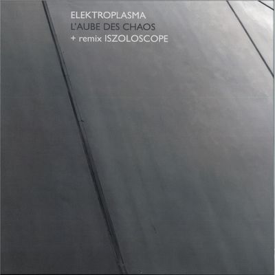 Elektroplasma, Izsoloscope — L'Aube des Chaos vinyl cover