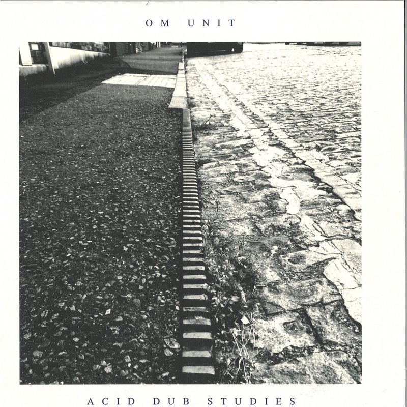 Om Unit — Acid Dub Studies vinyl cover