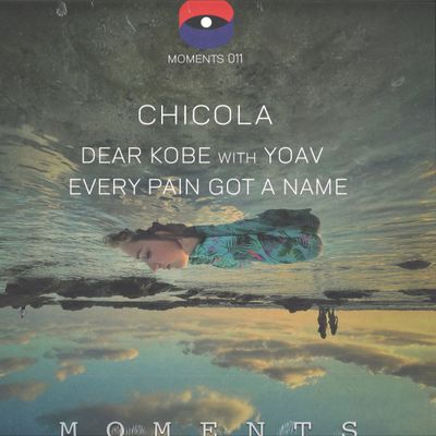 Chicola — Dear Kobe / Every Pain Got A Name vinyl cover