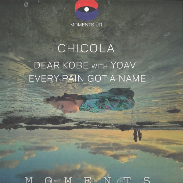 Chicola — Dear Kobe / Every Pain Got A Name vinyl cover