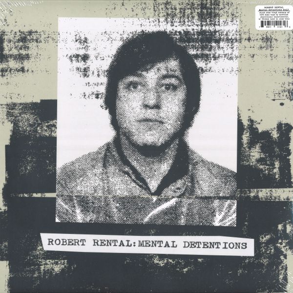 Robert Rental — Mental Detentions LP 2x12" vinyl cover