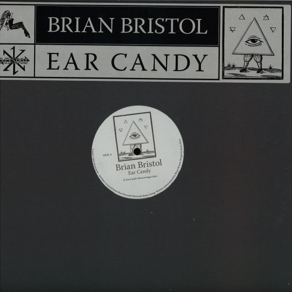 Brian Bristol — Ear Candy (feat. Fyi Chris And Nutrasweet Remixes) vinyl cover