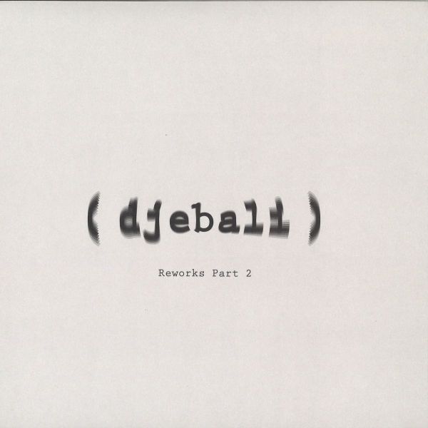Djebali — Album Reworks Vol.2 vinyl cover