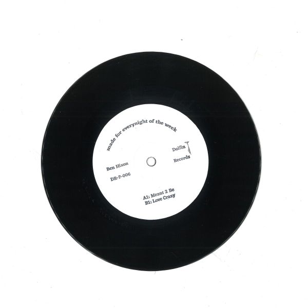 Ben HIXON — Meant 2 Be 7" vinyl cover