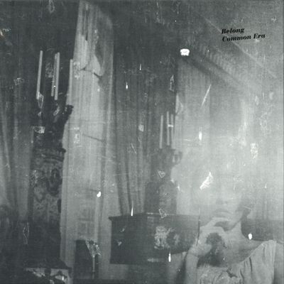 Belong — Common Era LP vinyl cover