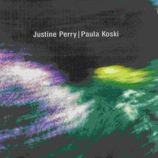Justine Perry, Paula Koski — Paired Works 2x12" vinyl cover