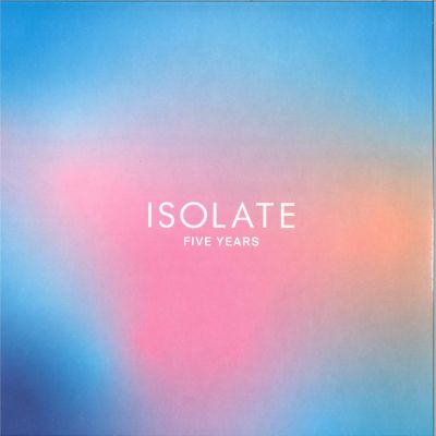 various — ISOLATE: 5 Years Remixes 3x12" vinyl cover