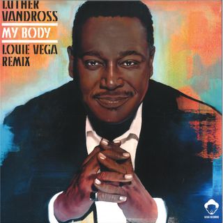 Luther Vandross — My Body - Louie Vega Remixes (Record Store Day 2019) vinyl cover