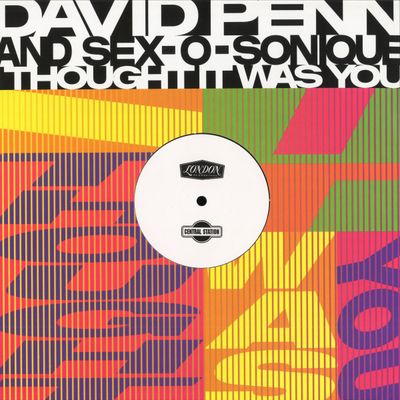David Penn, Sex-O-Sonique — I Thought It Was You vinyl cover