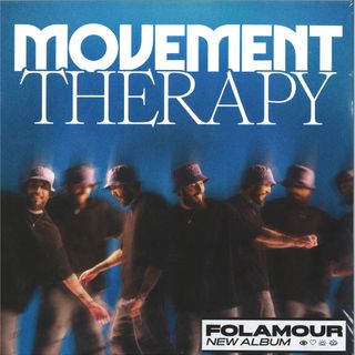 Folamour — Movement Therapy LP 2x12" vinyl cover