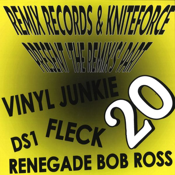 Various — Remix Records & Kniteforce Present ‘The Remix’s’ Part 20 EP vinyl cover