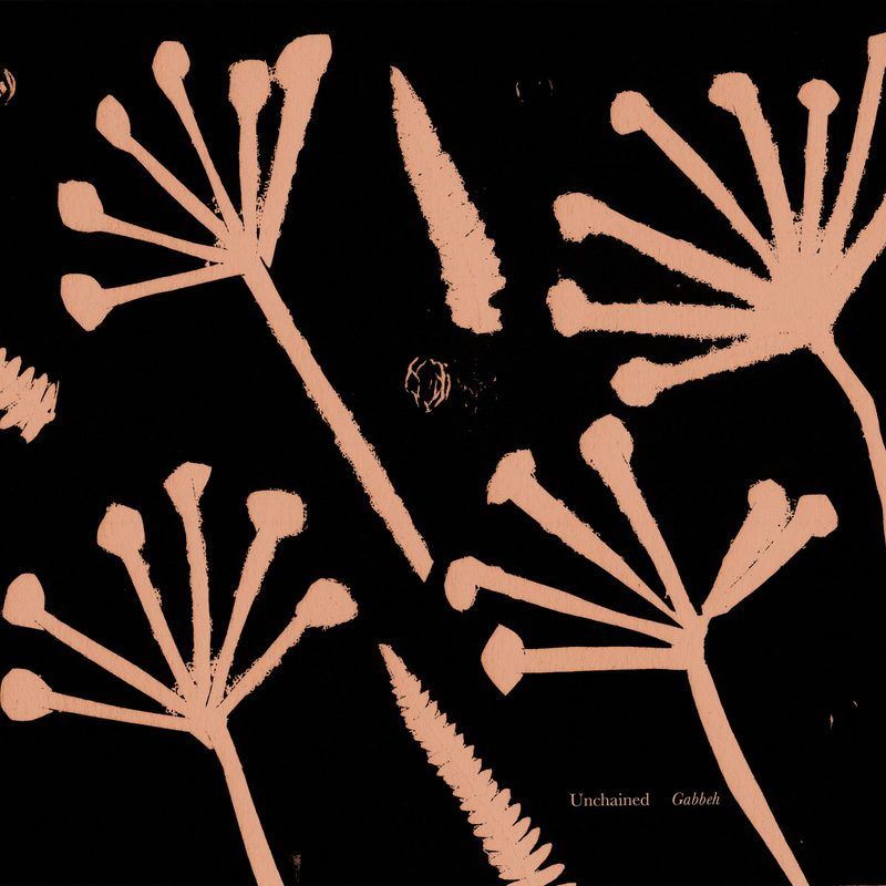 Unchained — Gabbeh vinyl cover