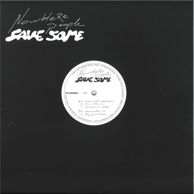 Nowhere People — Save Some vinyl cover