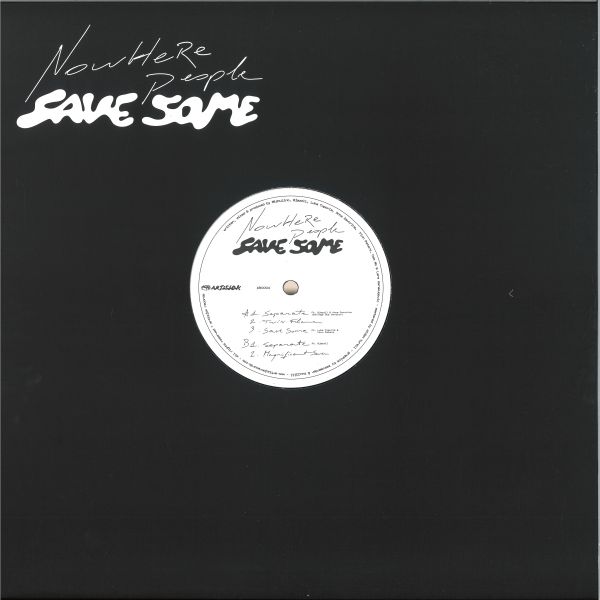 Nowhere People — Save Some vinyl cover
