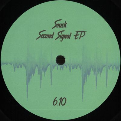 Sousk — Second Signal EP vinyl cover