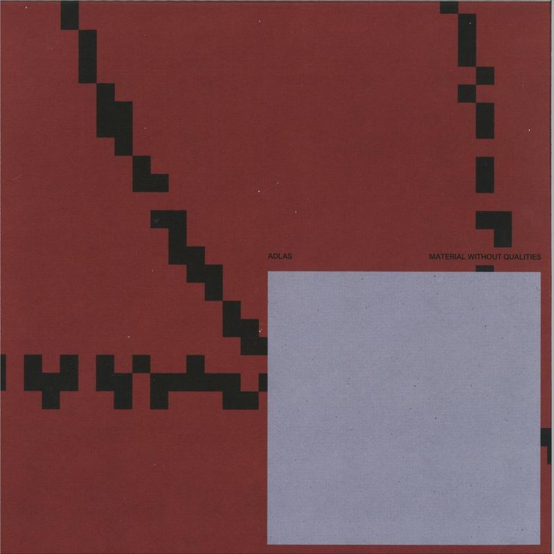 Adlas — Material Without Qualities 2x12" vinyl cover