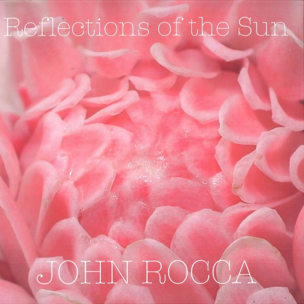 John Rocca — Reflections of the Sun vinyl cover