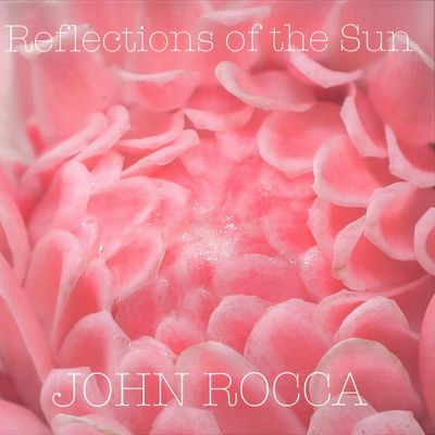John Rocca — Reflections of the Sun vinyl cover