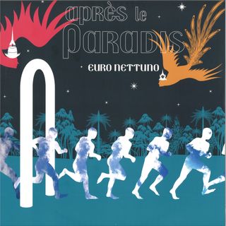 Euro Nettuno — APRÈS LE PARADIS EP vinyl cover
