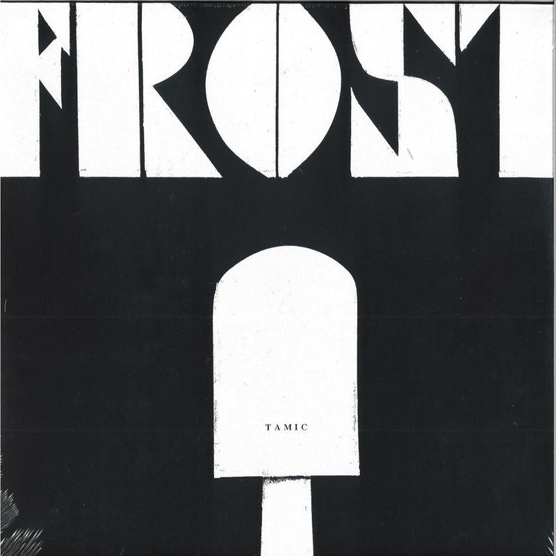 Tamic — FROST vinyl cover
