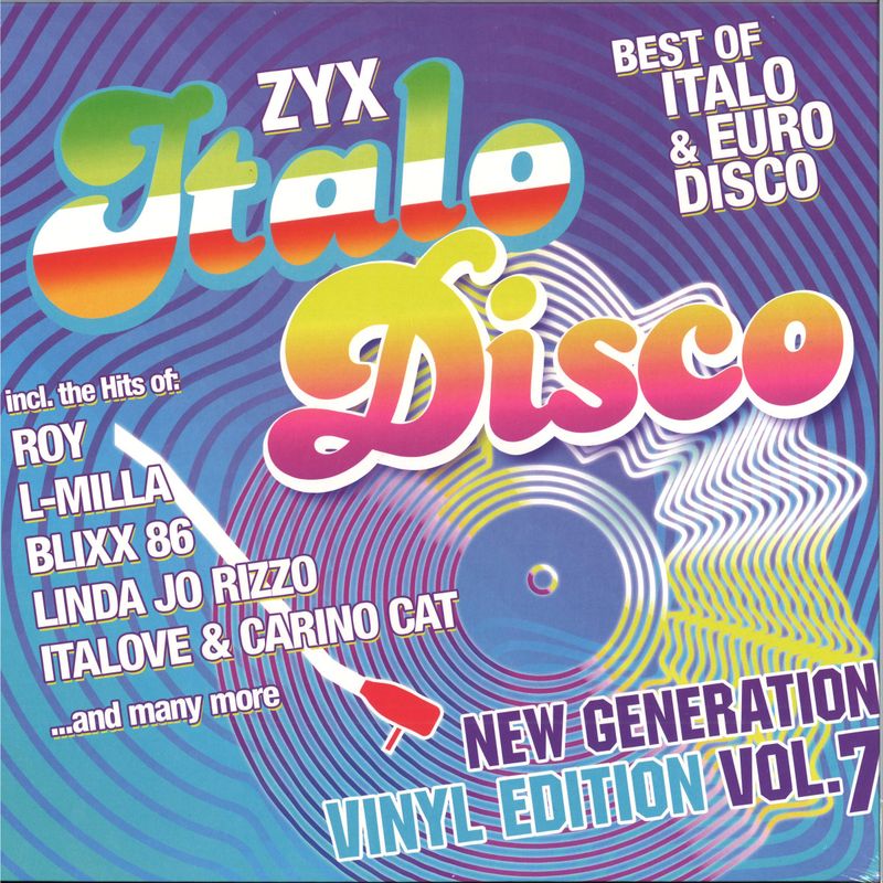 Various — ZYX Italo Disco New Generation:Vinyl Edition Vol.7 vinyl cover
