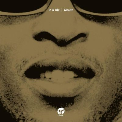 Iz, Diz — Mouth vinyl cover