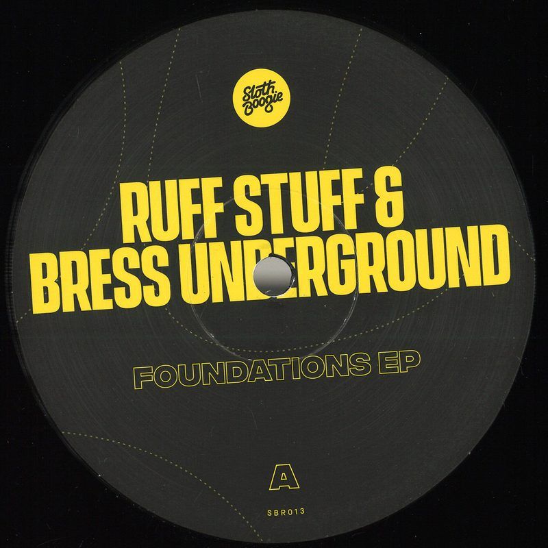 Ruff Stuff&Bress Underground — Foundations EP vinyl cover