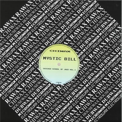 Mystic Bill — Chicago School Of Jazz Vol. .1 vinyl cover