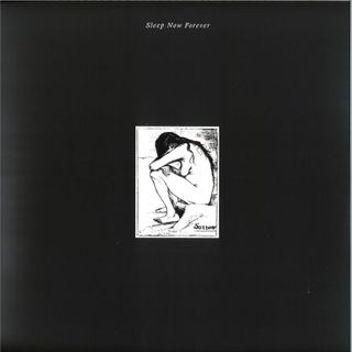 Sorrow — Sleep Now Forever 2x12" vinyl cover