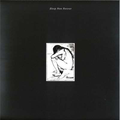 Sorrow — Sleep Now Forever 2x12" vinyl cover