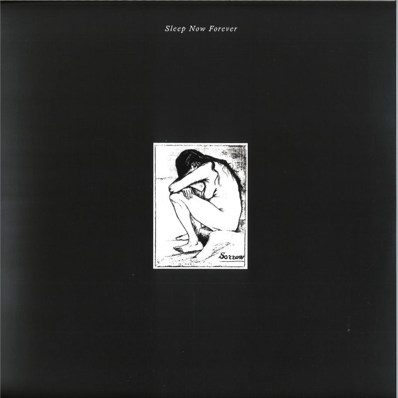 Sorrow — Sleep Now Forever 2x12" vinyl cover