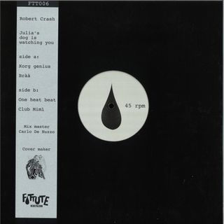 Robert Crash — JULIA'S DOG IS WATCHING YOU vinyl cover