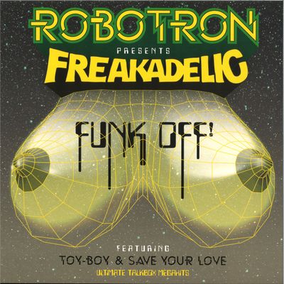Robotron, Freakadelic — FUNK OFF! vinyl cover