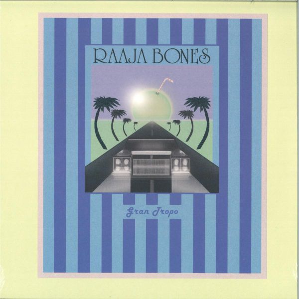 Raaja Bones — Gran Tropo vinyl cover