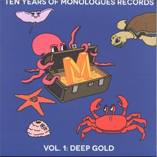 Various — 10 Years Of Monologues Records: Deep Gold vinyl cover