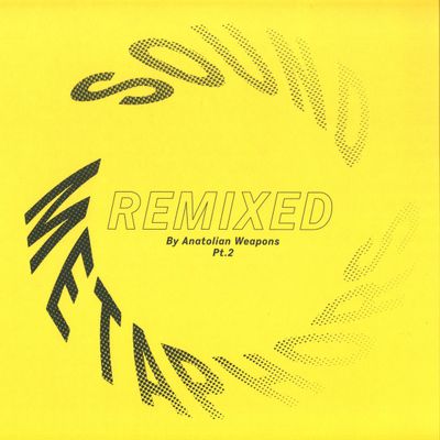 Anatolian Weapons — Sound Metaphors Remixed Pt. II vinyl cover