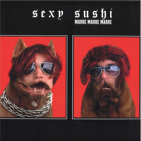 Sexy Sushi — Marre, marre, marre LP vinyl cover