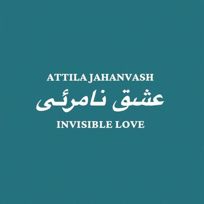 Attila Jahanvash — Invisible Lov (2x12") vinyl cover