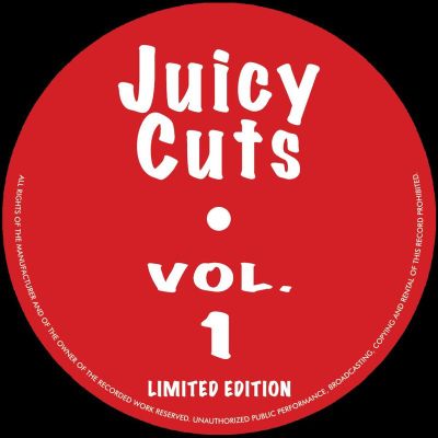 Unknown — Juicy Cuts Vol. 1 vinyl cover