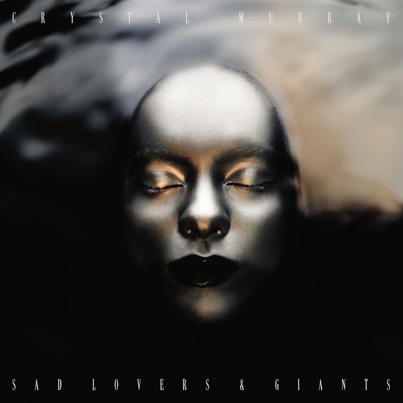 Crystal Murray — Sad Lovers & Giants LP vinyl cover